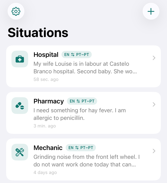Tolka's home screen: saved situations — Hospital, Pharmacy, Mechanic — each showing its two languages, the note you gave it, and when you last used it.